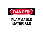 Danger: Flammable Materials Sign 7" x 10"