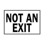 Not An Exit Sticker 7" x 10"