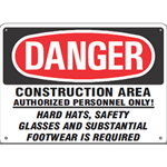 Danger Construction Area Authorized Personnel Sign